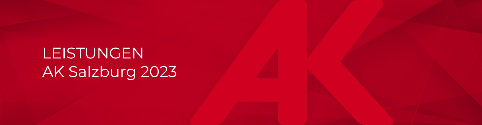 Leistungen der AK Salzburg 2023
