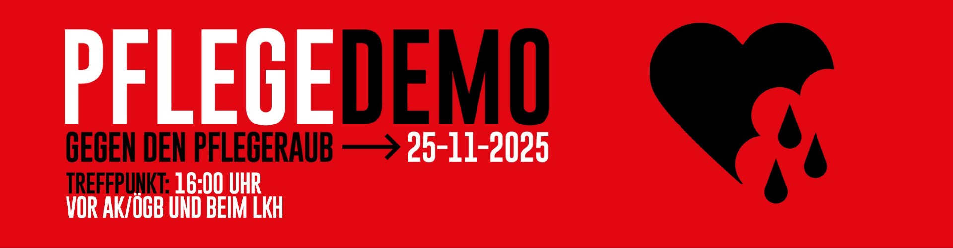 Pflegedemo, 25.11., 16 Uhr, Treffpunkt AK/ÖGB und LKH